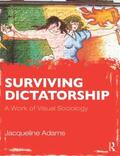 Adams |  Surviving Dictatorship | Buch |  Sack Fachmedien