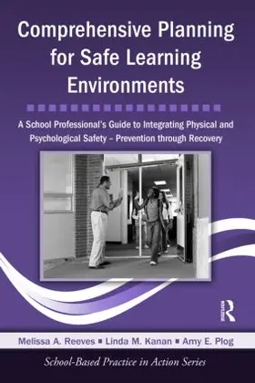 Reeves / Kanan / Plog |  Comprehensive Planning for Safe Learning Environments | Buch |  Sack Fachmedien