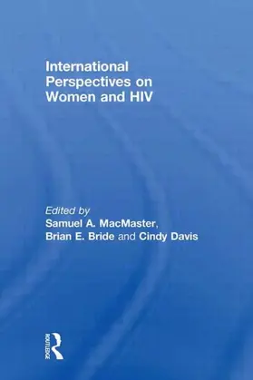 MacMaster / Bride / DAVIS |  International Perspectives on Women and HIV | Buch |  Sack Fachmedien