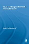 Banco |  Travel and Drugs in Twentieth-Century Literature | Buch |  Sack Fachmedien