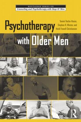 Vacha-Haase / Wester / Christianson | Psychotherapy with Older Men | Buch | 978-0-415-99863-5 | sack.de