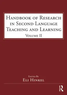 Hinkel |  Handbook of Research in Second Language Teaching and Learning | Buch |  Sack Fachmedien