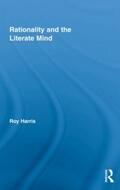 Harris |  Rationality and the Literate Mind | Buch |  Sack Fachmedien