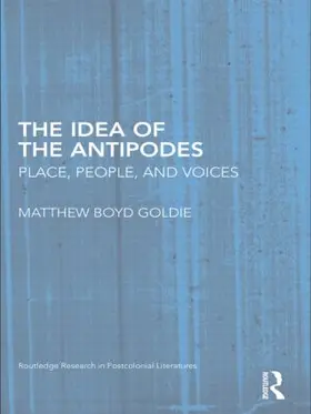 Goldie |  The Idea of the Antipodes | Buch |  Sack Fachmedien