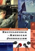 Vaughn |  Encyclopedia of American Journalism | Buch |  Sack Fachmedien