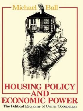 Ball |  Housing Policy and Economic Power | Buch |  Sack Fachmedien