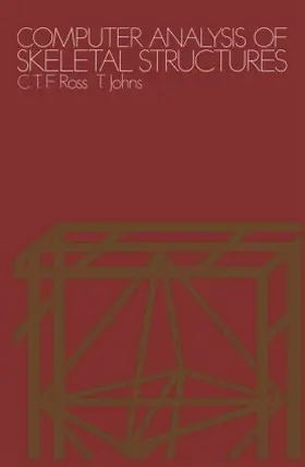 Johns / Ross |  Computer Analysis of Skeletal Structures | Buch |  Sack Fachmedien