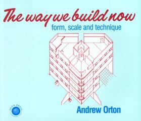 Orton | The Way We Build Now | Buch | 978-0-419-15780-9 | sack.de