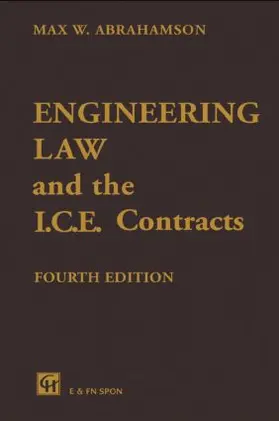 Abrahamson |  Engineering Law and the I.C.E. Contracts | Buch |  Sack Fachmedien