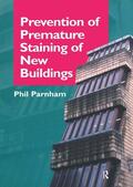 Parnham |  Prevention of Premature Staining in New Buildings | Buch |  Sack Fachmedien