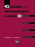 O'Hara |  Guide to Highway Law for Architects, Engineers, Surveyors and Contractors | Buch |  Sack Fachmedien