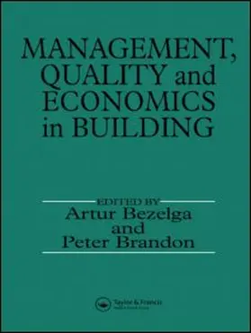 Bezelga / Brandon | Management, Quality and Economics in Building | Buch | 978-0-419-17470-7 | sack.de