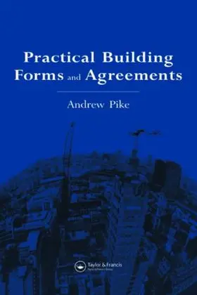 Pike |  Practical Building Forms and Agreements | Buch |  Sack Fachmedien