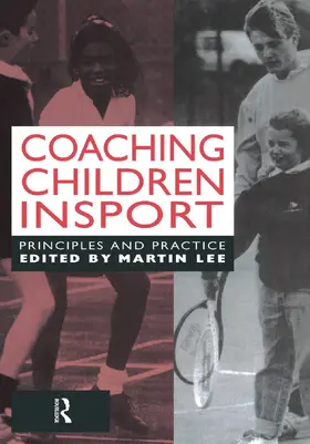 Lee |  Coaching Children in Sport | Buch |  Sack Fachmedien