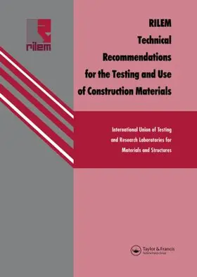 Rilem |  RILEM Technical Recommendations for the testing and use of construction materials | Buch |  Sack Fachmedien