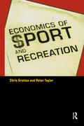 Taylor / Gratton |  The Economics of Sport and Recreation | Buch |  Sack Fachmedien