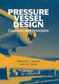 Spence / Tooth |  Pressure Vessel Design | Buch |  Sack Fachmedien