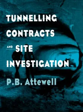 Attewell |  Tunnelling Contracts and Site Investigation | Buch |  Sack Fachmedien