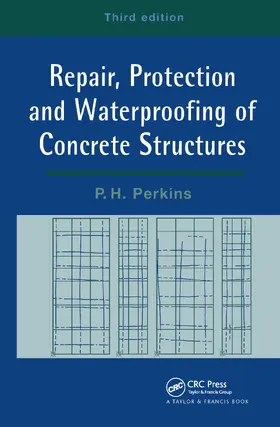 Perkins |  Repair, Protection and Waterproofing of Concrete Structures | Buch |  Sack Fachmedien
