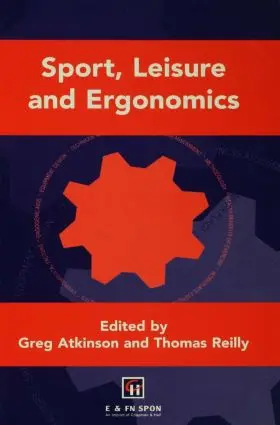 Atkinson / Reilly |  Sport, Leisure and Ergonomics | Buch |  Sack Fachmedien