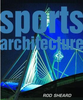 Sheard | Sports Architecture | Buch | 978-0-419-21220-1 | sack.de
