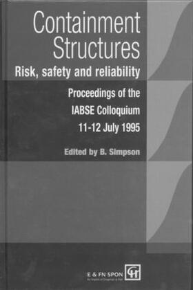 Simpson | Containment Structures: Risk, Safety and Reliability | Buch | 978-0-419-21620-9 | sack.de