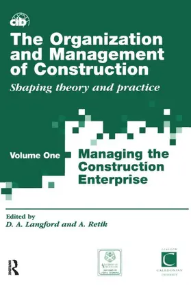 Langford / Retik | The Organization and Management of Construction: Managing the Construction Enterprise | Buch | 978-0-419-22230-9 | www.sack.de