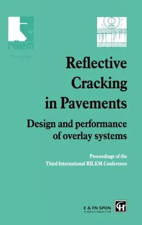Francken / Beuving / Molenaar |  Reflective Cracking in Pavements | Buch |  Sack Fachmedien
