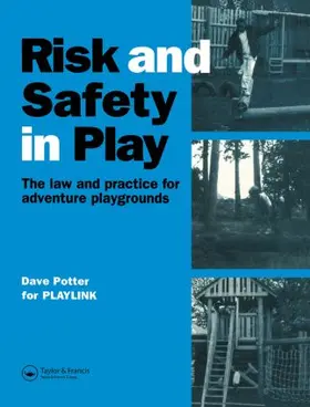 Potter |  Risk and Safety in Play | Buch |  Sack Fachmedien