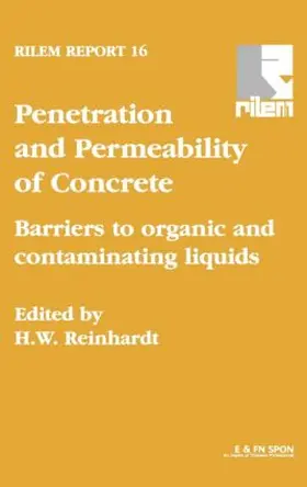Reinhardt |  Penetration and Permeability of Concrete | Buch |  Sack Fachmedien