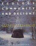 Thompson |  Ecology, Community and Delight | Buch |  Sack Fachmedien