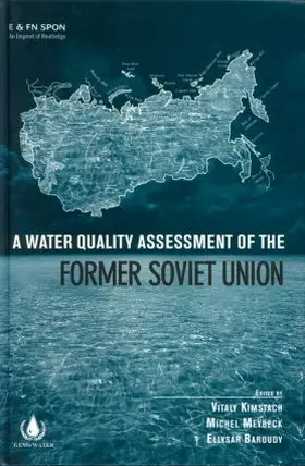 Kimstach / Meybeck / Baroudy |  A Water Quality Assessment of the Former Soviet Union | Buch |  Sack Fachmedien