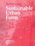 Burton / Jenks / Williams |  Achieving Sustainable Urban Form | Buch |  Sack Fachmedien