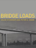 O'Connor / Shaw |  Bridge Loads | Buch |  Sack Fachmedien