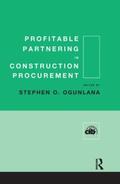 Ogunlana |  Profitable Partnering in Construction Procurement | Buch |  Sack Fachmedien