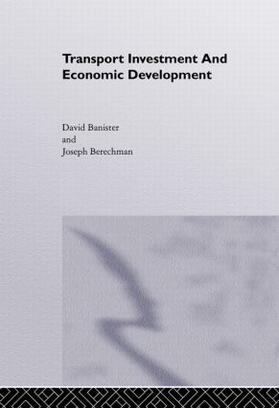 Banister / Berechman |  Transport Investment and Economic Development | Buch |  Sack Fachmedien