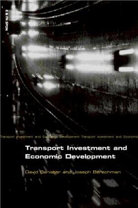 Banister / Berechman | Transport Investment and Economic Development | Buch | 978-0-419-25600-7 | sack.de
