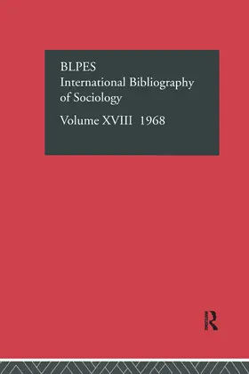 Informa |  IBSS: Sociology: 1968 Vol 18 | Buch |  Sack Fachmedien