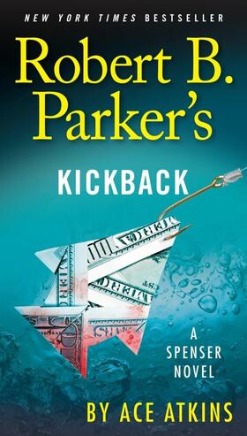 Atkins |  Robert B. Parker's Kickback | Buch |  Sack Fachmedien