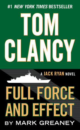 Clancy / Greaney |  Tom Clancy's Full Force and Effect | Buch |  Sack Fachmedien
