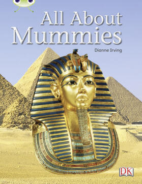 Irving |  Bug Club Guided Non Fiction Year Two Purple A All About Mummies | Buch |  Sack Fachmedien