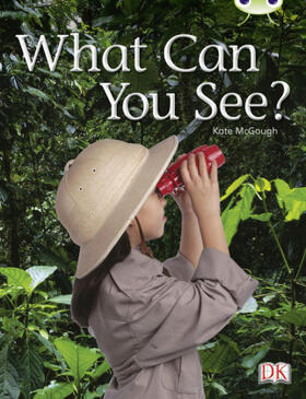 McGough |  Bug Club Guided Non Fiction Reception Red A  What Can You See? | Buch |  Sack Fachmedien
