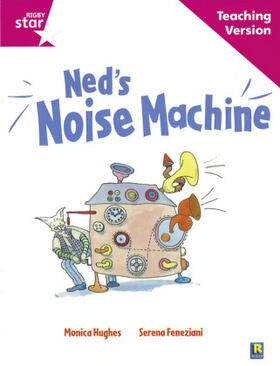  Rigby Star Guided Reading Pink Level: Ned's Noise Machine Teaching Version | Buch |  Sack Fachmedien
