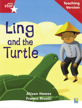  Rigby Star Phonic Guided Reading Red Level: Ling and the Turtle Teaching Version | Buch |  Sack Fachmedien