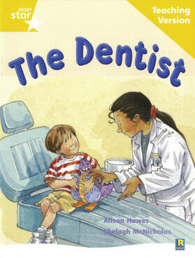  Rigby Star Guided Reading Yellow Level: The Dentist Teaching Version | Buch |  Sack Fachmedien