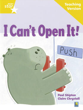  Rigby Star Guided Reading Yellow Level: I Can't Open It! Teaching Version | Buch |  Sack Fachmedien