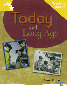  Rigby Star Non-fiction Guided Reading Yellow Level: Long Ago and Today Teaching Version | Buch |  Sack Fachmedien