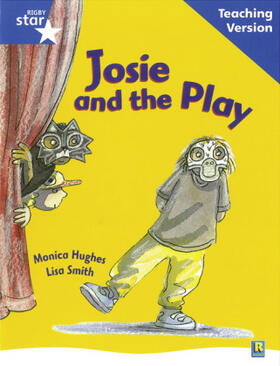  Rigby Star Guided Reading Blue Level: Josie and the Play Teaching Version | Buch |  Sack Fachmedien
