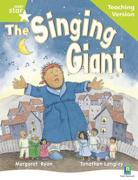  Rigby Star Guided Reading Green Level: The Singing Giant - story Teaching Version | Buch |  Sack Fachmedien