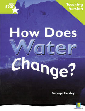  Rigby Star Non-fiction Guided Reading Green Level: How does water change? Teaching Version | Buch |  Sack Fachmedien